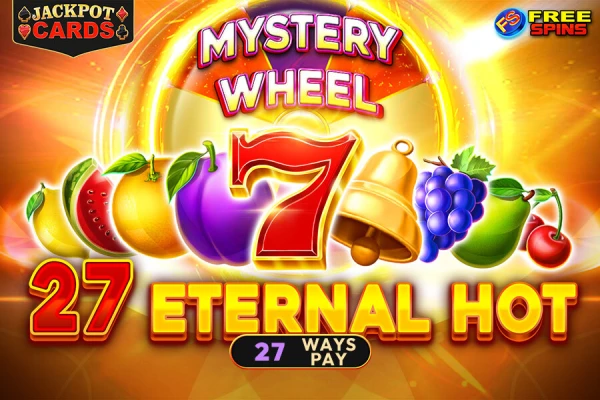 27 Eternal Hot
